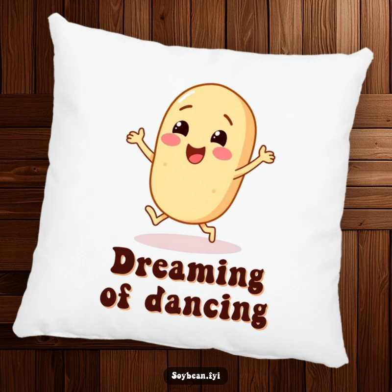 Funny Soybean Pillow: A soft pillow showing a cheerful soybean character doing a happy dance.