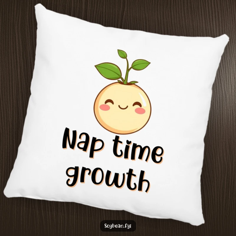 Funny Pillow: A plush cushion with a smiling soybean sporting a little sprout, bringing comfort and a hint of humor.