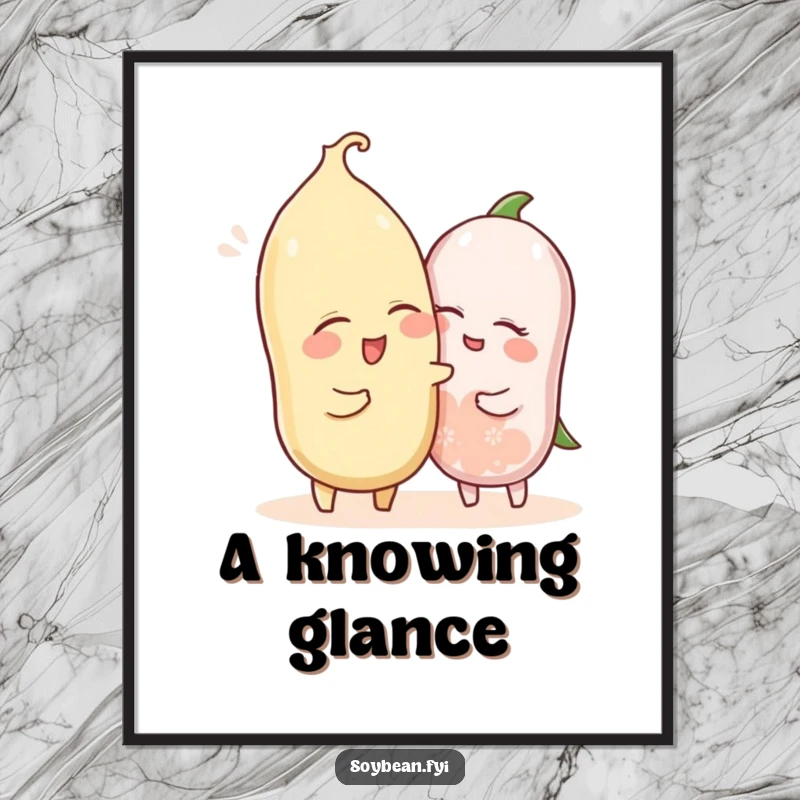 Funny digital art print of a winking soybean character playfully nudging another, perfect for friendly and humorous wall decor.