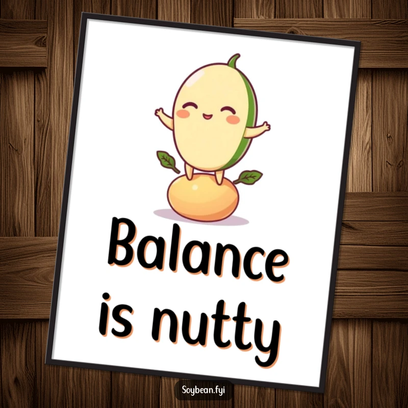 Funny digital art print of a playful soybean character balancing on a bean pod, ready to enhance any space with humor.