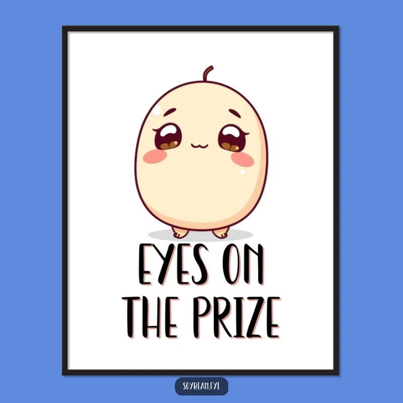 Funny Soybean Curiosity Digital Print - Hopeful Decor, Unique Funny Gift