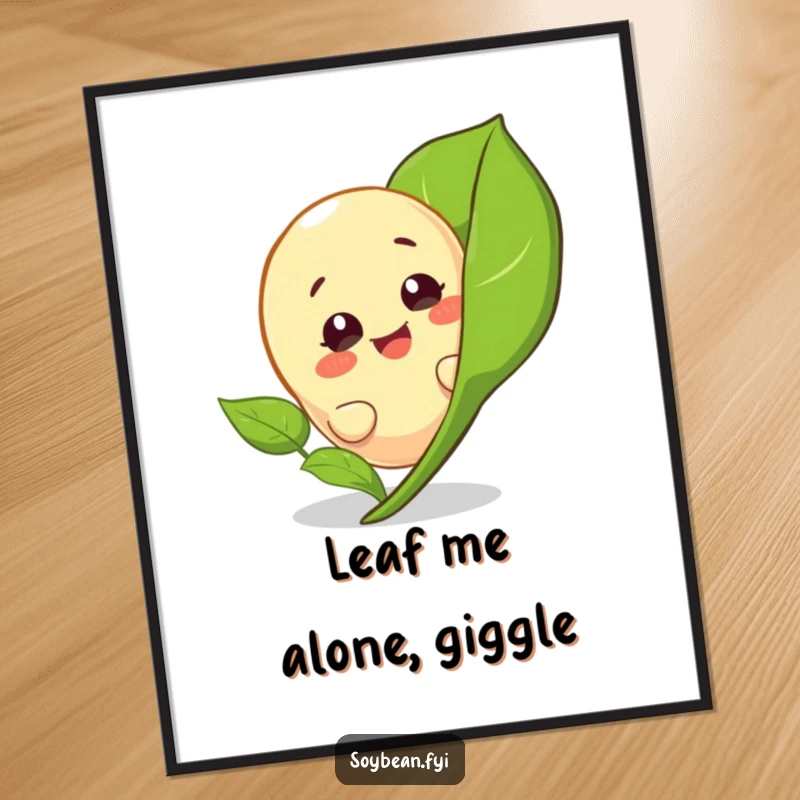 Funny digital art print of a giggling soybean character peeking from behind a leaf, ready to enhance any space with humor.
