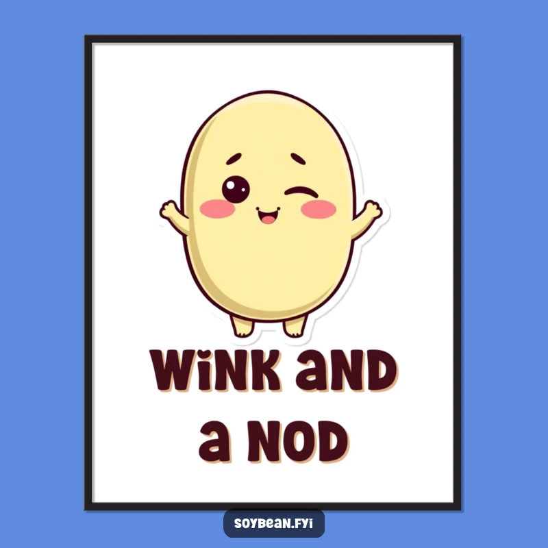 Funny Kawaii Soybean Digital Art: Winking Character Print, Hilarious Wall Decor