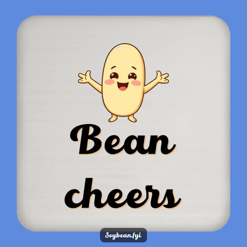 Funny Kawaii Soybean Greeting Drink Coaster, Happy Protection for Your Surfaces