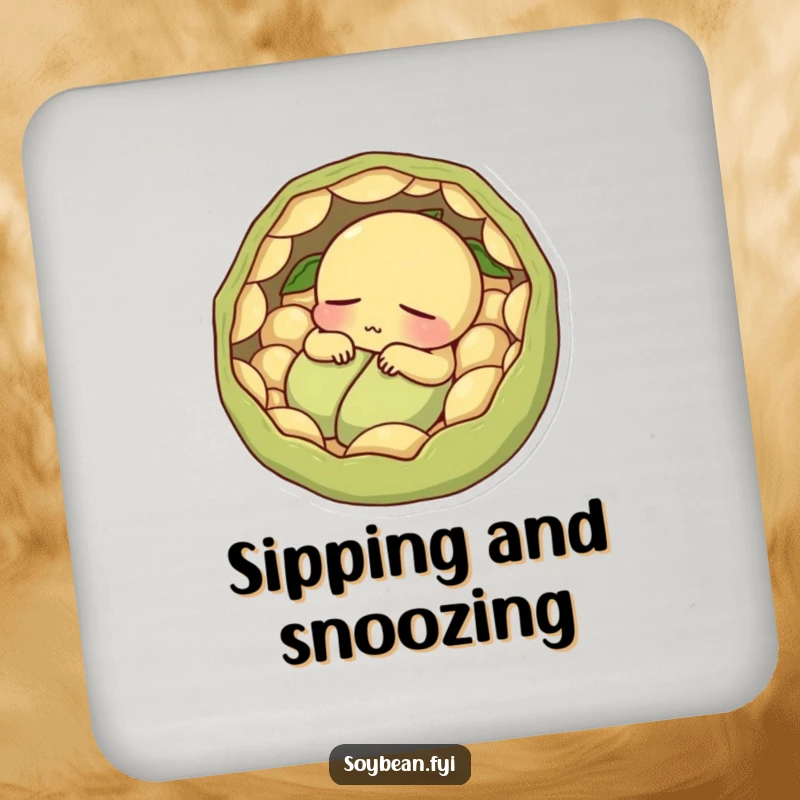 Funny contented soybean napping within pods on protective drink coasters.