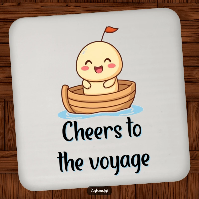 Funny Coaster: A happy soybean with a cheerful expression in a tiny boat, adding a humorous and protective touch to drink placements.