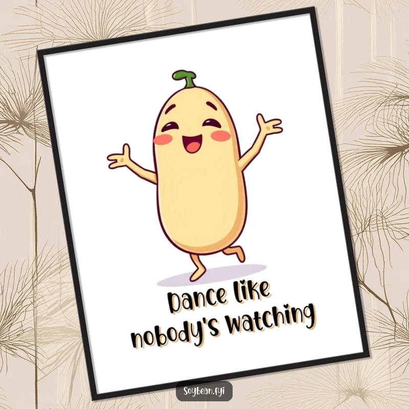 Funny poster print of a delighted anthropomorphic soybean performing an energetic, silly dance, capturing pure happiness.