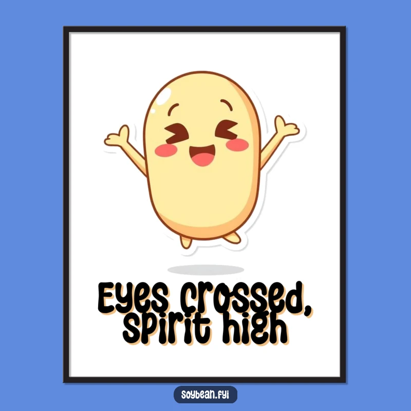 Funny Kawaii Soybean Jump Poster: Cross-Eyed Bean Art