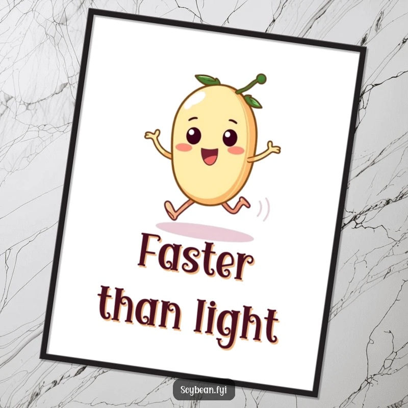 Funny poster featuring a cute kawaii soybean with tiny legs comically sprinting at top speed, bringing energetic humor to wall decor, a fun gift.