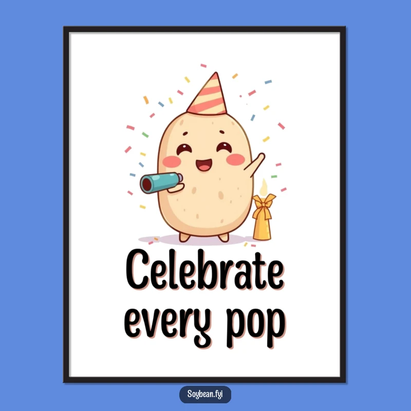 Funny Soybean Celebration Poster: Confetti Blast Art, Motivational Funny Gift