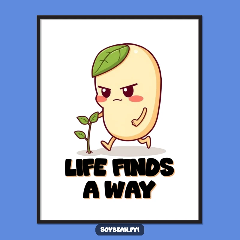 Funny Soybean Art Poster: Determined Sprout Pusher, Motivational Funny Gift