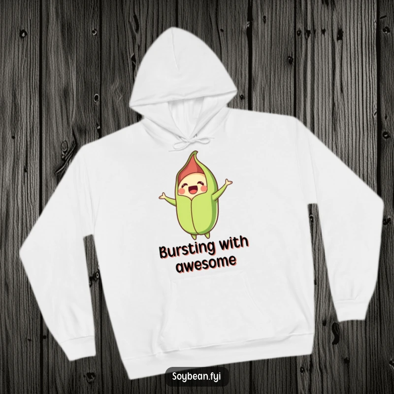 Funny hoodie featuring a joyous soybean pod bursting open, radiating happiness and comfort, ideal for casual, amusing wear.