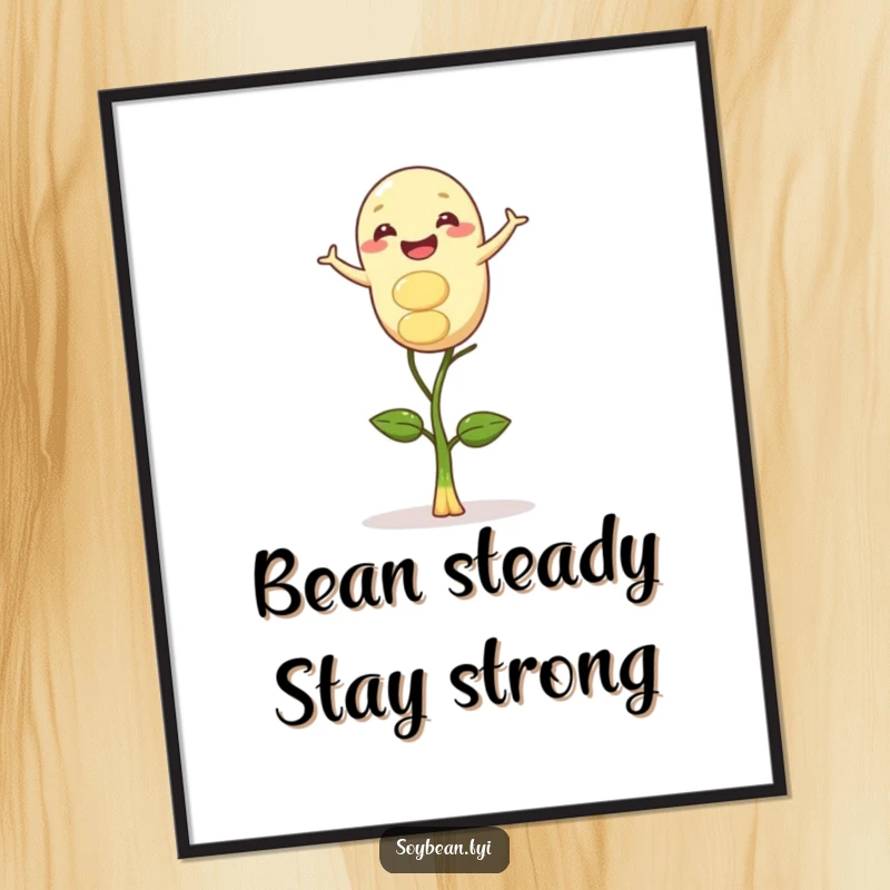 Funny Free Printable Wall Art: A gleeful soybean masterfully balancing on a single sprout, adding quirky charm.