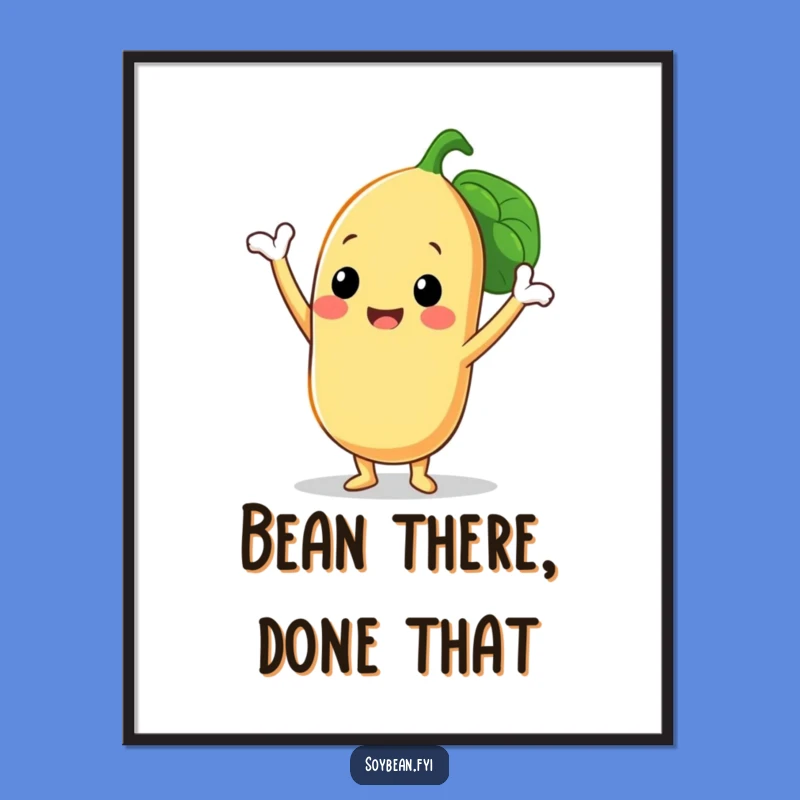 Funny Free Printable Wall Art: Triumphant Soybean! Hilarious Downloadable Decor for Your Home