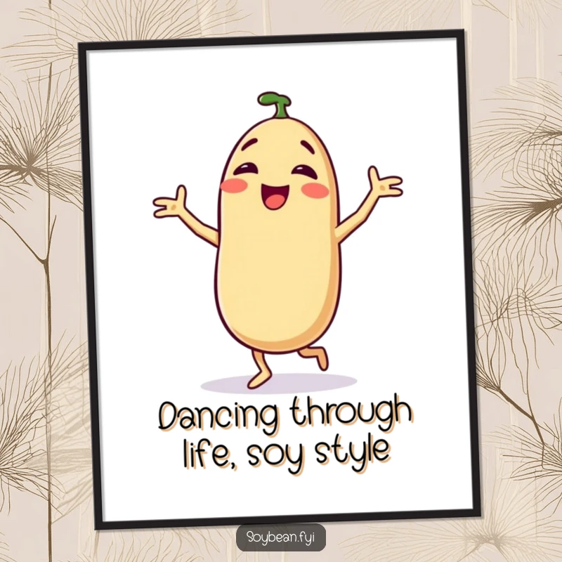 Funny Free Printable Wall Art: An anthropomorphic soybean in a hilarious, energetic dance pose, bringing joy to any wall.