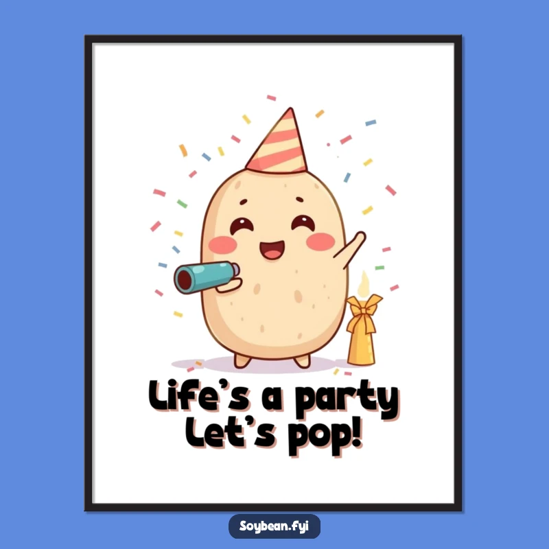 Funny Free Printable Wall Art: Celebratory Soybean Confetti Cannon Downloadable Art