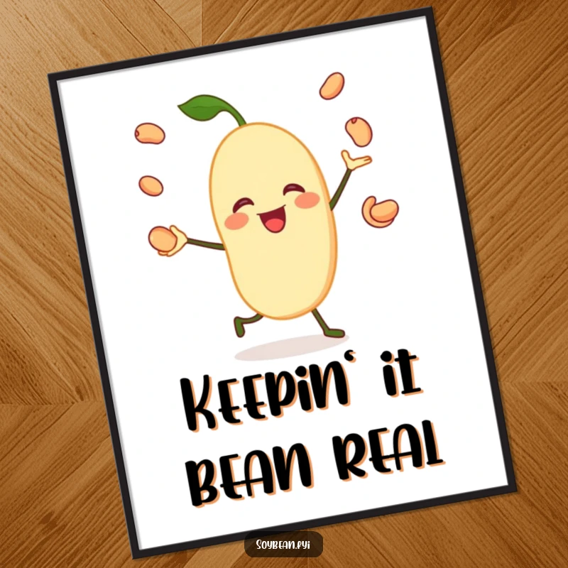 Funny Free Printable Wall Art: A jovial soybean character happily juggling its own three bean pods.