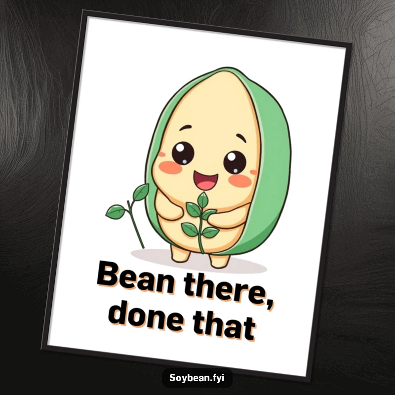 Funny Free Printable Wall Art: A beaming soybean character cradles a tiny seedling, radiating positivity and organic charm.