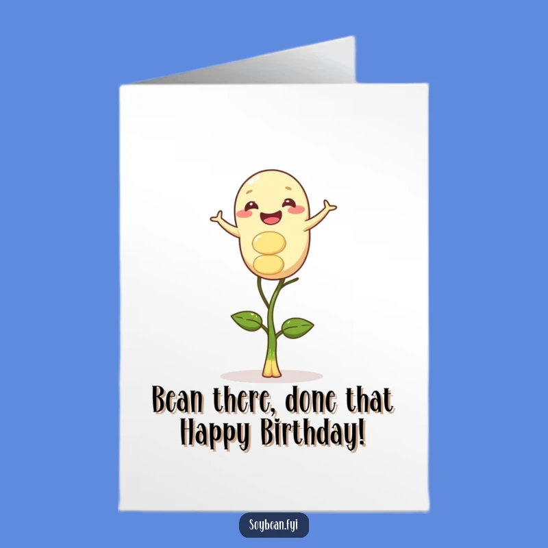 Free Printable Birthday Card: Gleeful Soybean Balance, Funny Downloadable Birthday Gift