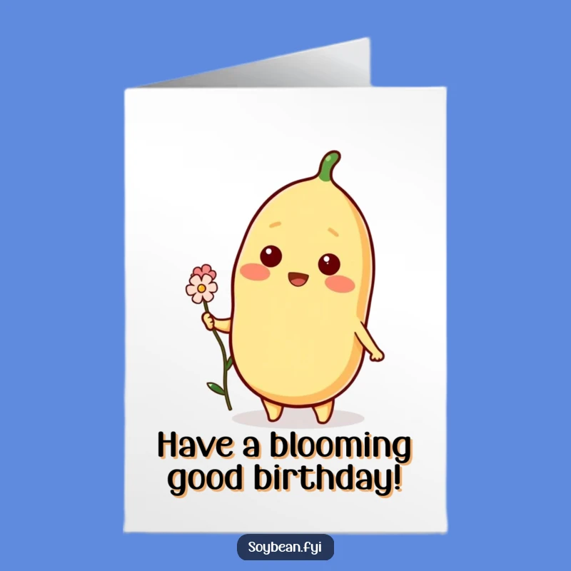 Free Printable Birthday Card: Sweet Soybean with Flower, Thoughtful Downloadable Gift