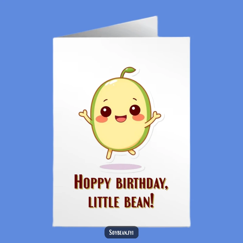 Free Printable Kawaii Soybean Hop Birthday Card: Funny Joyful Gift