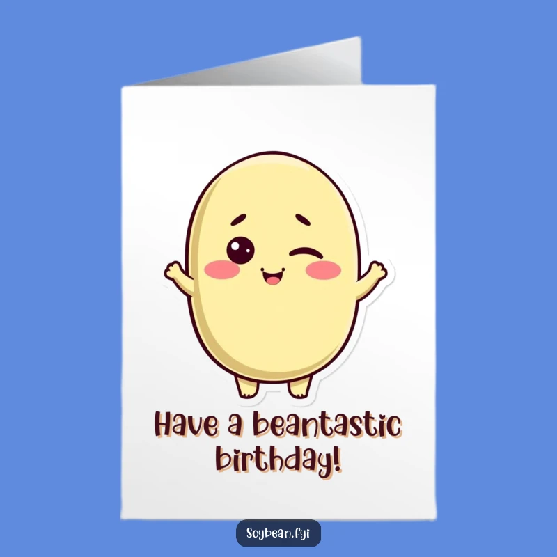 Free Printable Kawaii Soybean Birthday Card: Winking Nod for Fun Vibes
