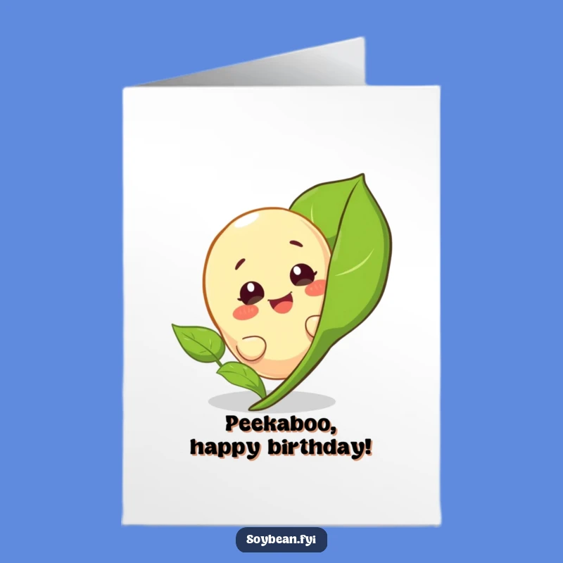 Free Printable Birthday Card: Peeking Soybean - Giggling Downloadable Gift