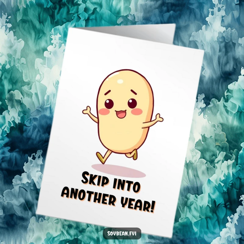 Funny Free Printable Birthday Card: A cheerful soybean character joyfully skips, spreading birthday cheer with every step.