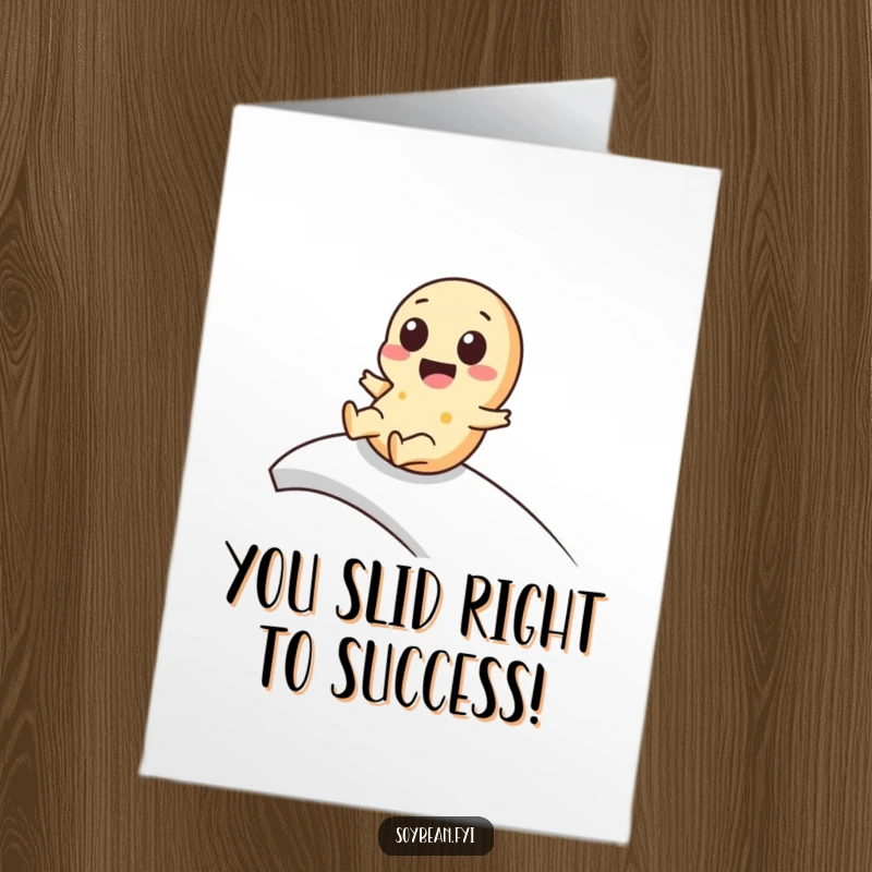 Funny Free Printable Congratulations Card: A kawaii soybean character smoothly slides down a ramp, signifying a successful journey.