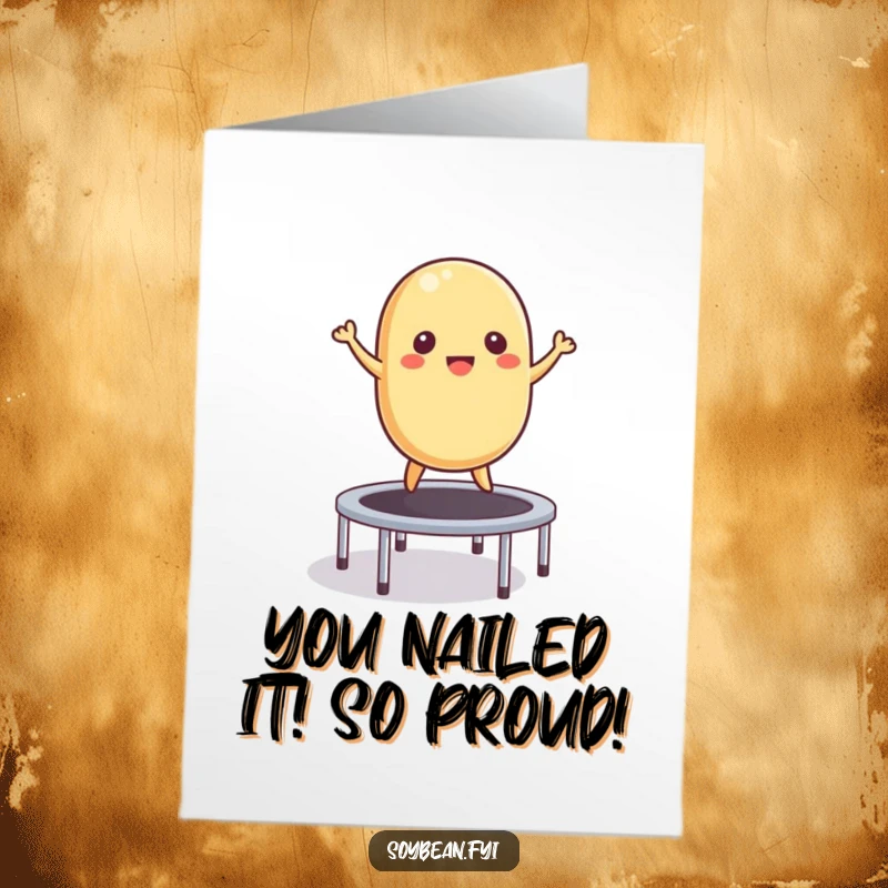 Funny Free Printable Congratulations Card: A jubilant soybean mid-air, bouncing with excitement to celebrate your success.