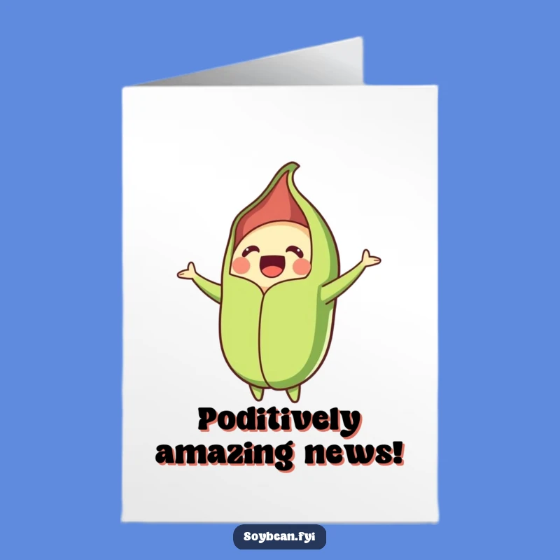 Free Printable Congrats Card: Joyful Soybean Pod Bursting Excitement, Downloadable