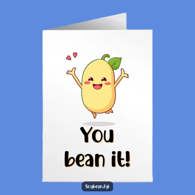 Free Printable Jumping Soybean Card - Funny Congratulations Downloadable Gift