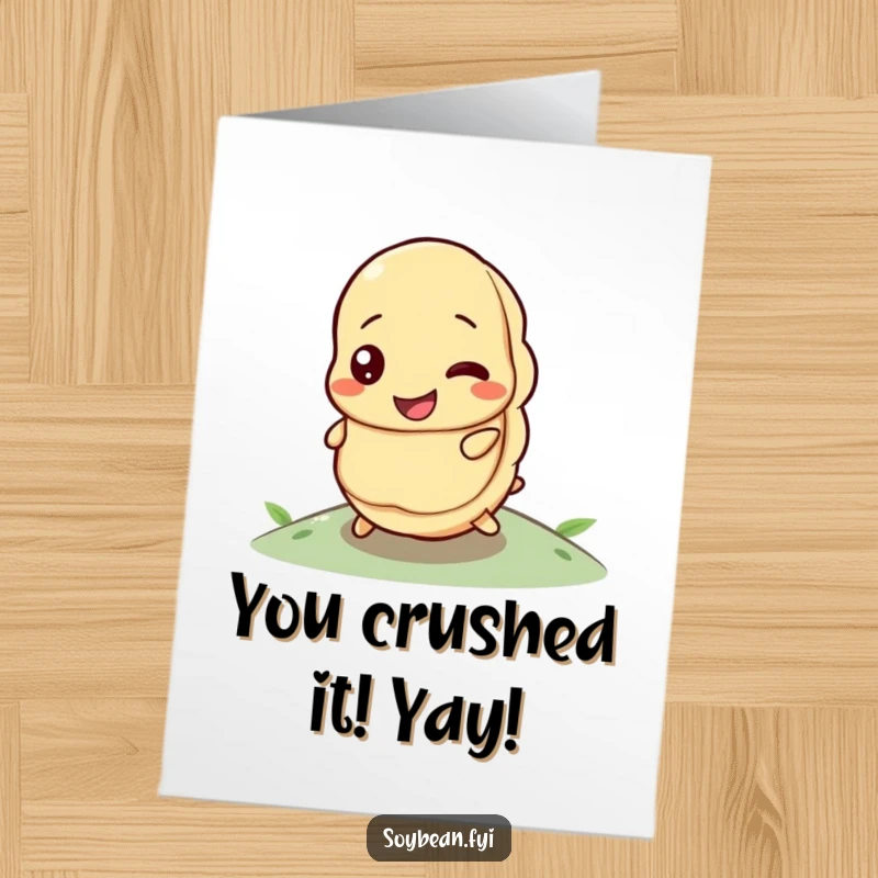 Funny Free Printable Congratulations Card: A happy soybean with a determined face is shown rolling with all its might uphill.