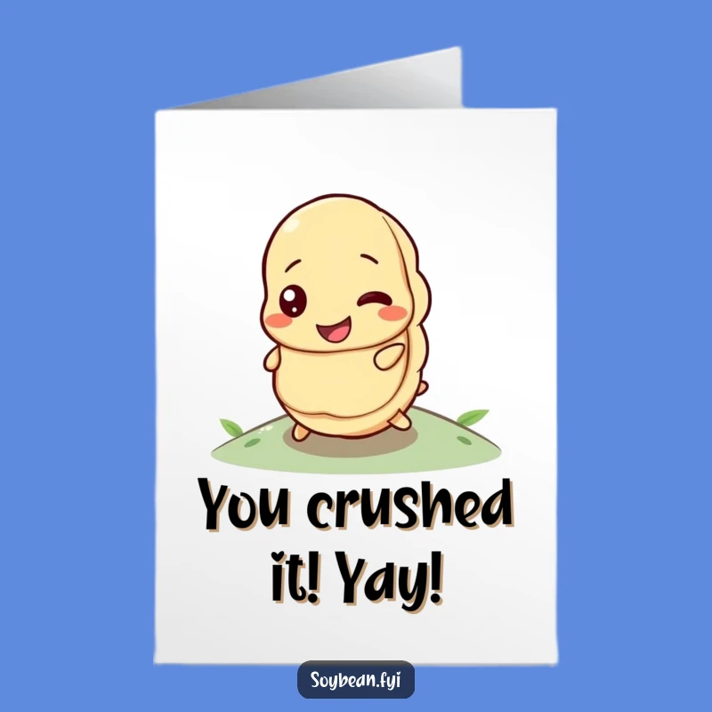 Free Printable Determined Soybean Congrats Card - Funny Downloadable Achievement Gift