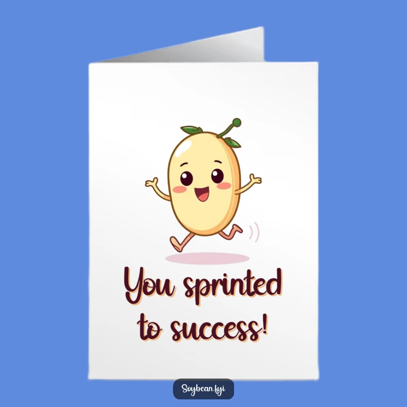 Free Printable Congrats Card: Fast Kawaii Soybean Sprinting - Funny Downloadable Gift
