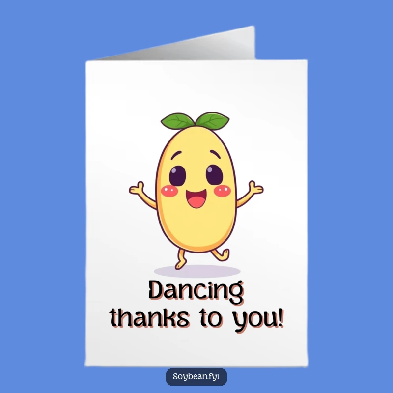Free Printable Excited Soybean Thank You Card - Lively Downloadable Expressing Joyful Thanks