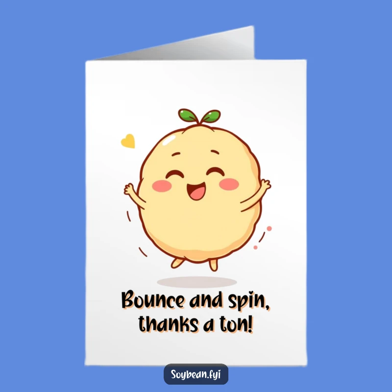 Free Printable Kawaii Soybean Thank You Card: Funny Downloadable Gratitude with a Happy Spin