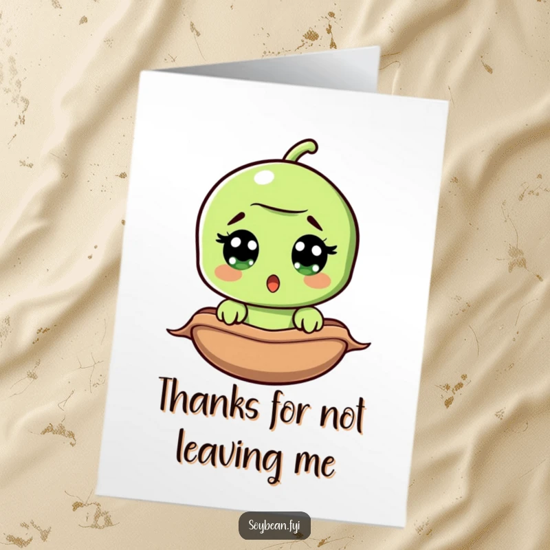 Funny Free Printable Thank You Card: A wide-eyed, surprised soybean peeks out of its pod, expressing thanks in a big way.