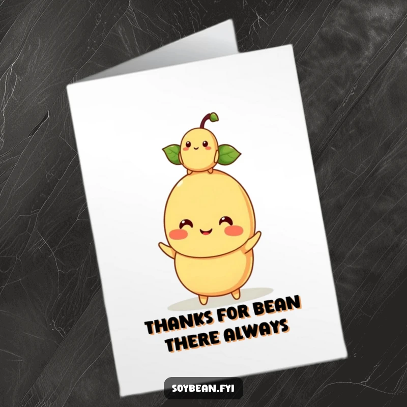 Funny Free Printable Thank You Card: Kawaii soybean character balancing a baby soybean on its head, a cute way to say thanks.