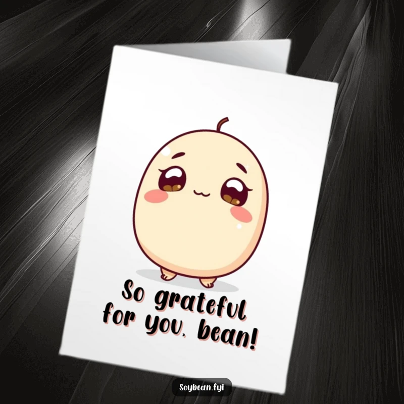 Funny Free Printable Thank You Card: A curious soybean character looking up with wide, hopeful eyes, expressing sincere thanks, instant download.