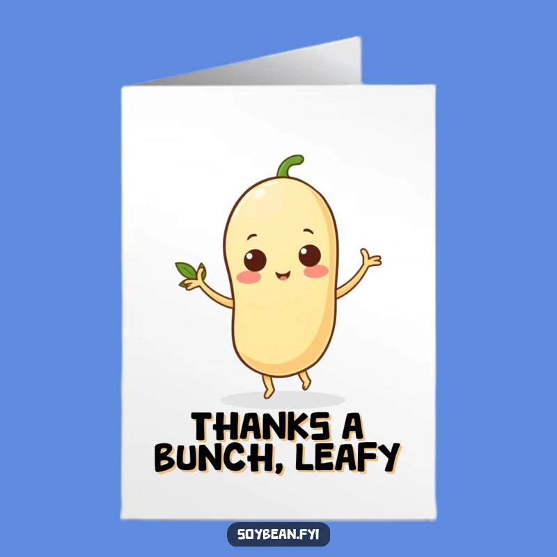Free Printable Thank You Card: Dancing Soybean Thanks, Downloadable Gift