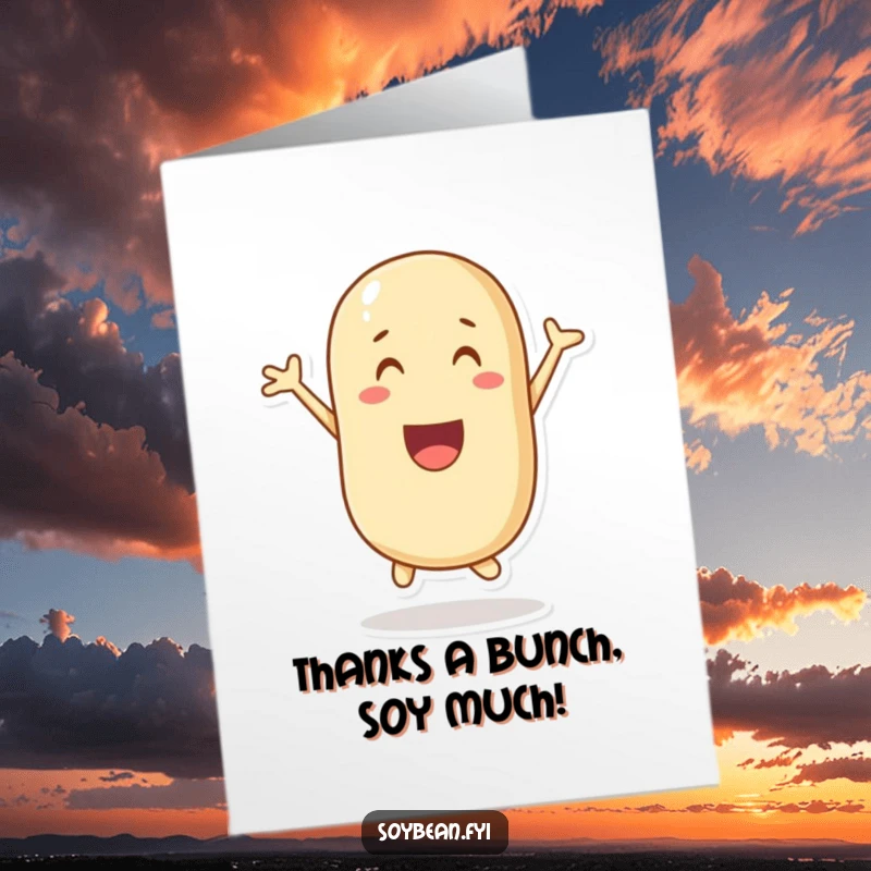 Funny Free Printable Thank You card illustrating a happy soybean character jumping enthusiastically to express deep gratitude.