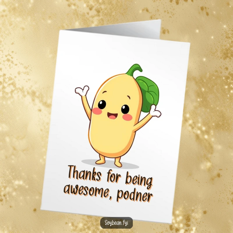 Funny Free Printable Thank You Card: A happy soybean striking a triumphant pose, expressing thanks with joy.