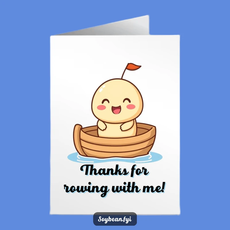 Free Printable Thank You Card: Boating Soybean Gratitude, Funny Downloadable Thanks