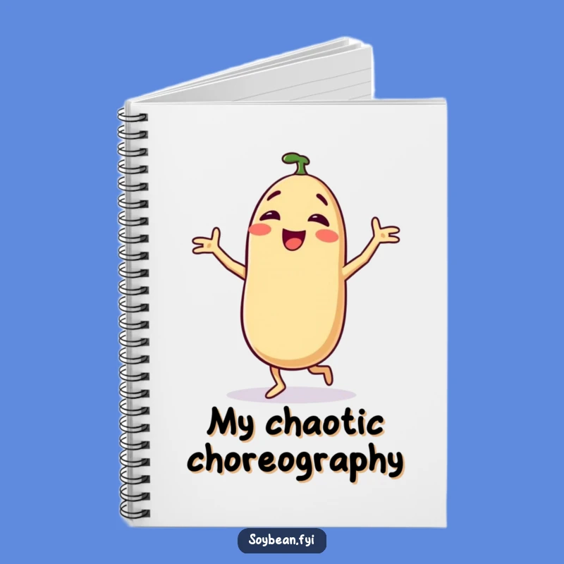 Funny Dancing Soybean Notebook: Silly Bean's Dance Journal, Perfect Funny Gift!