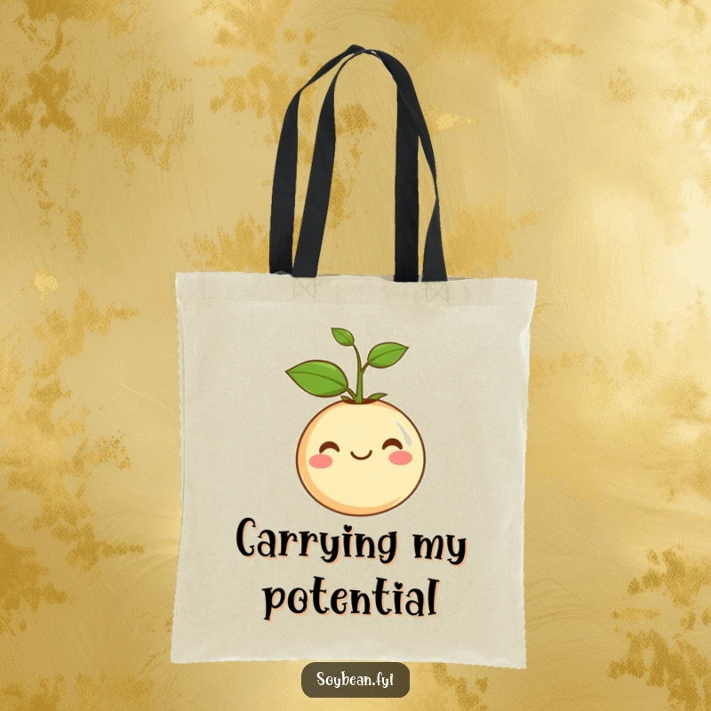 Funny Tote Bag: A cheerful soybean with a tiny sprout smiling, ideal for carrying groceries or books with a positive message.